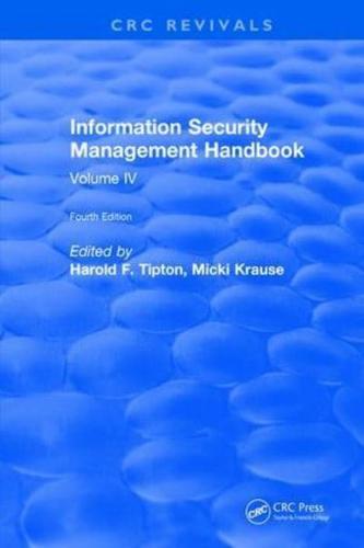 Information Security Management Handbook, Fourth Edition