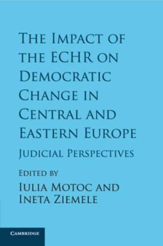 The Impact of the ECHR on Democratic Change in Central and Eastern Europe