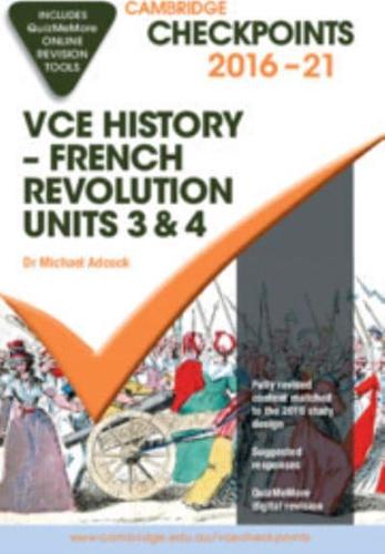 Cambridge Checkpoints VCE French Revolution 2016-21 and QuizMeMore