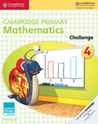 Cambridge Primary Mathematics. 4 Challenge