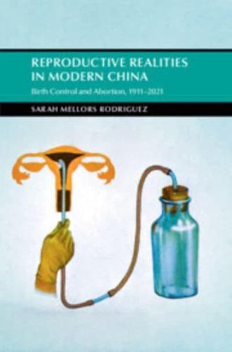 Reproductive Realities in Modern China