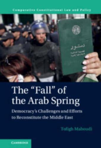 The "Fall" of the Arab Spring