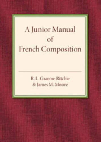 A Junior Manual of French Composition