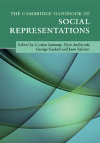 The Cambridge Handbook of Social Representations