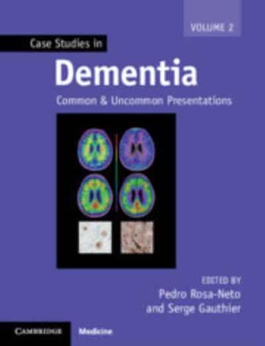 Case Studies in Dementia. Volume 2