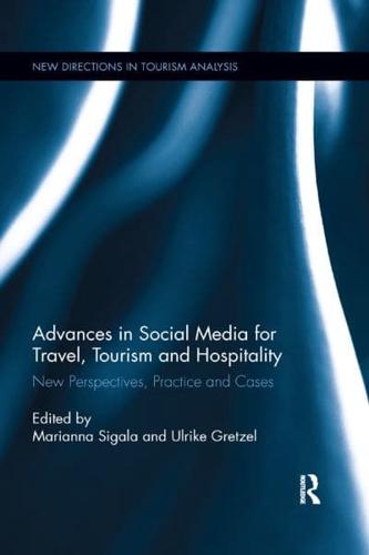 Advances in Social Media for Travel, Tourism and Hospitality