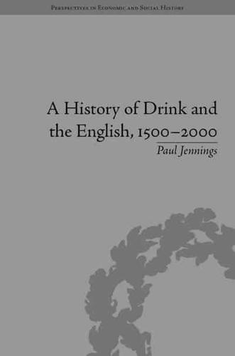A History of Drink and the English, 1500-2000