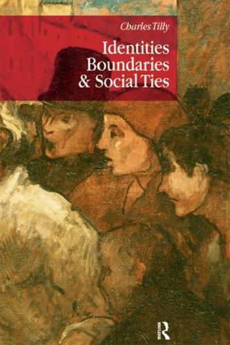 Identities, Boundaries, and Social Ties