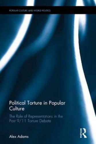 Political Torture in Popular Culture