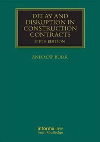 Delay and Disruption in Construction Contracts