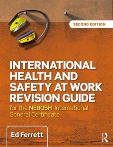 International Health and Safety at Work Revision Guide