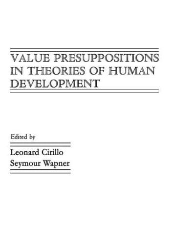 Value Presuppositions in Theories of Human Development