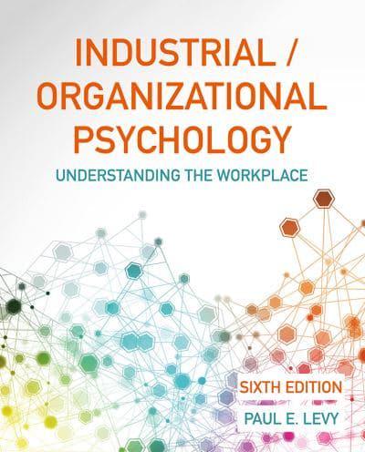 Industrial/Organizational Psychology (International Edition)