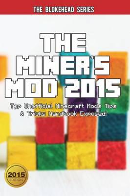 The Miner's Mod 2015