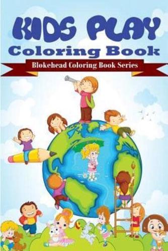 Kids Play Coloring Book