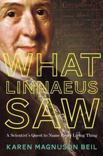 What Linnaeus Saw