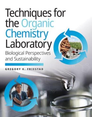 Techniques for the Organic Chemistry Laboratory