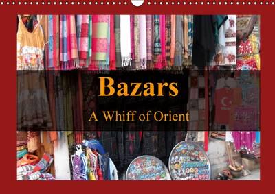 Bazars - A Whiff of Orient