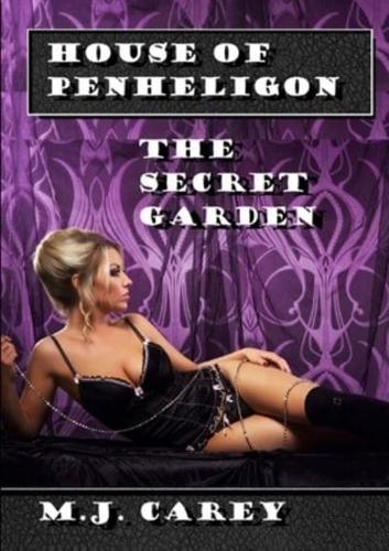 House of Penheligon: The Secret Garden