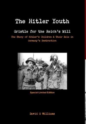 The Hitler Youth, Gristle for the Reich's Mill