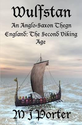 Wulfstan - An Anglo Saxon Thegn