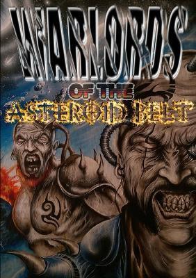 Warlords of the Asteroid Belt