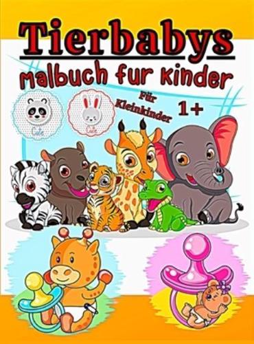 Tierbabys Malbuch Für Kleinkinder