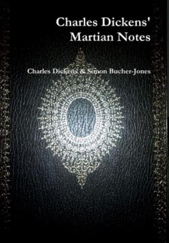 Charles Dickens' Martian Notes (1842)