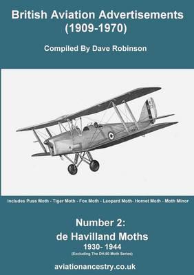 British Aviation Advertisements (1909-1970) Number 2. De Havilland Moths 1930-1944