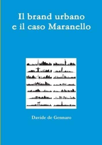 Il Brand Urbano E Il Caso Maranello