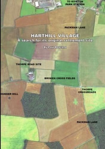 HARTHILL VILLAGE A Search for Its Original Settlement Site
