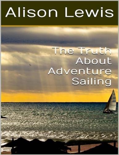 Truth About Sailing