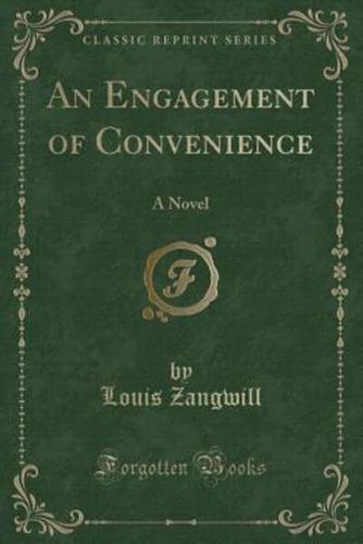 An Engagement of Convenience