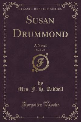 Susan Drummond, Vol. 1 of 3