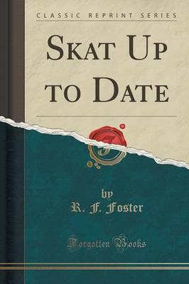 Skat Up to Date (Classic Reprint)
