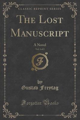 The Lost Manuscript, Vol. 1 of 2
