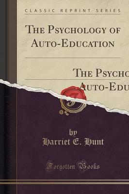 The Psychology of Auto-Education