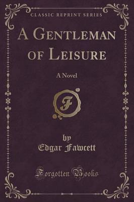 A Gentleman of Leisure