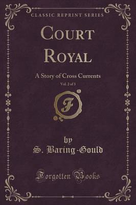 Court Royal, Vol. 2 of 3