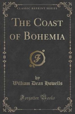 The Coast of Bohemia (Classic Reprint)