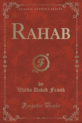 Rahab (Classic Reprint)