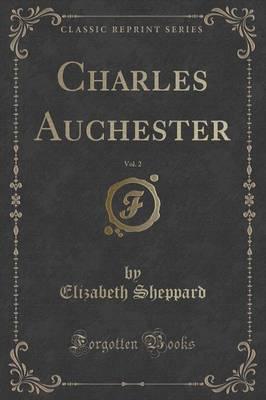 Charles Auchester, Vol. 2 (Classic Reprint)