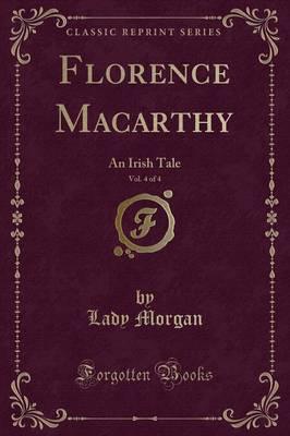 Florence Macarthy, Vol. 4 of 4