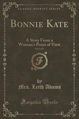 Bonnie Kate, Vol. 2 of 3