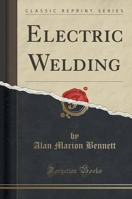 Electric Welding (Classic Reprint)