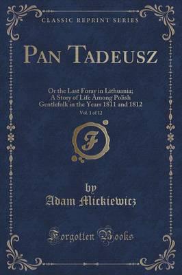 Pan Tadeusz, Vol. 1 of 12