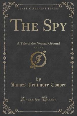 The Spy, Vol. 2 of 2