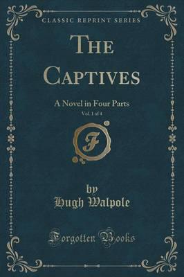 The Captives, Vol. 1 of 4