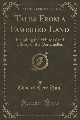 Tales from a Famished Land
