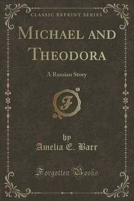 Michael and Theodora